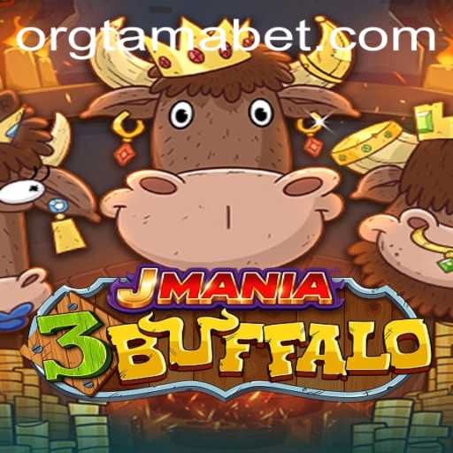 JMania3Buffalo: The Exciting Adventure Across Tamabet